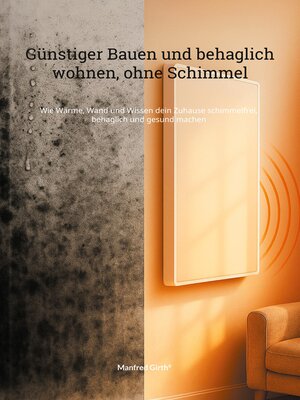 cover image of Günstiger Bauen und Behaglich wohnen, ohne Schimmel